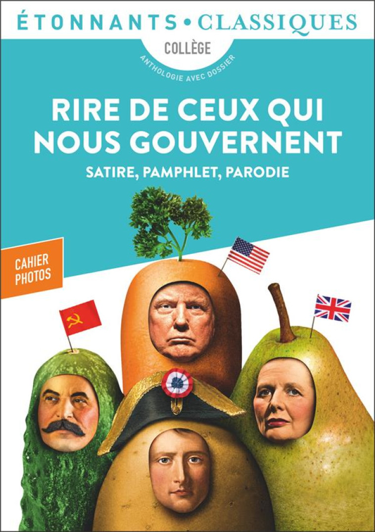 RIRE DE CEUX QUI NOUS GOUVERNENT - SATIRE, PAMPHLET, PARODIE - COLLECTIF - FLAMMARION