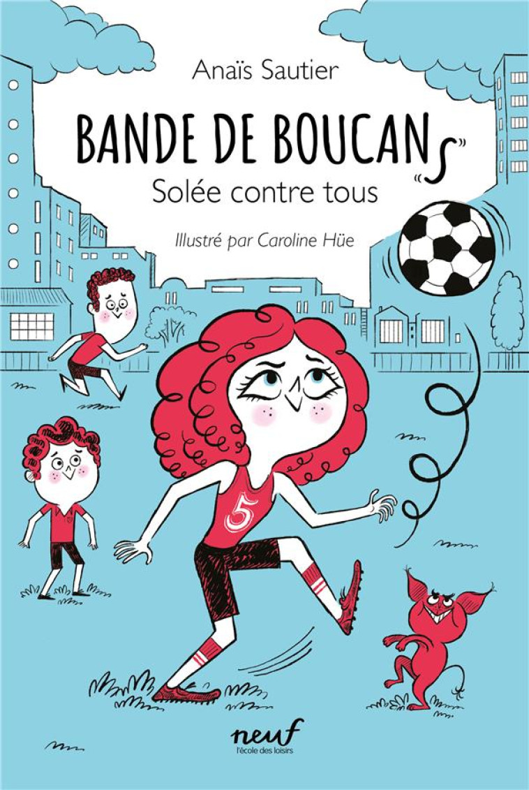 BANDE DE BOUCANS - TOME 2 -  SOLEE CONTRE TOUS - SAUTIER/HUE - EDL