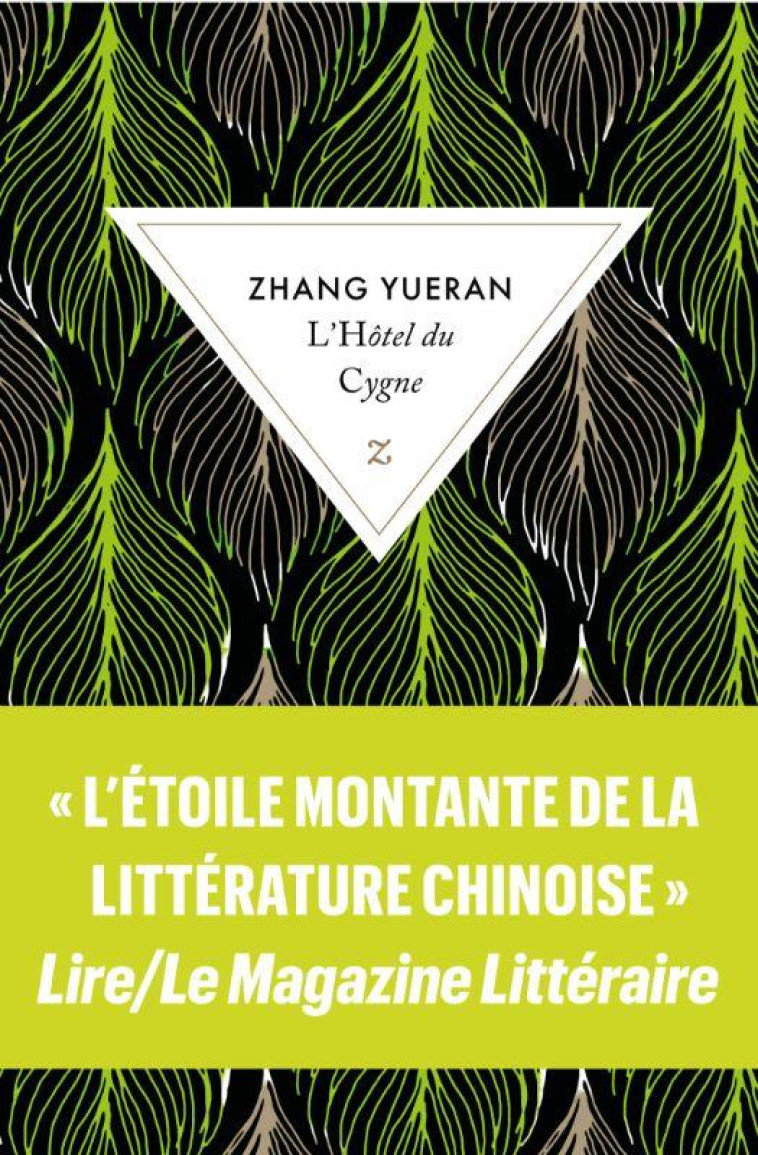 L HOTEL DU CYGNE - ZHANG YUERAN - ZULMA