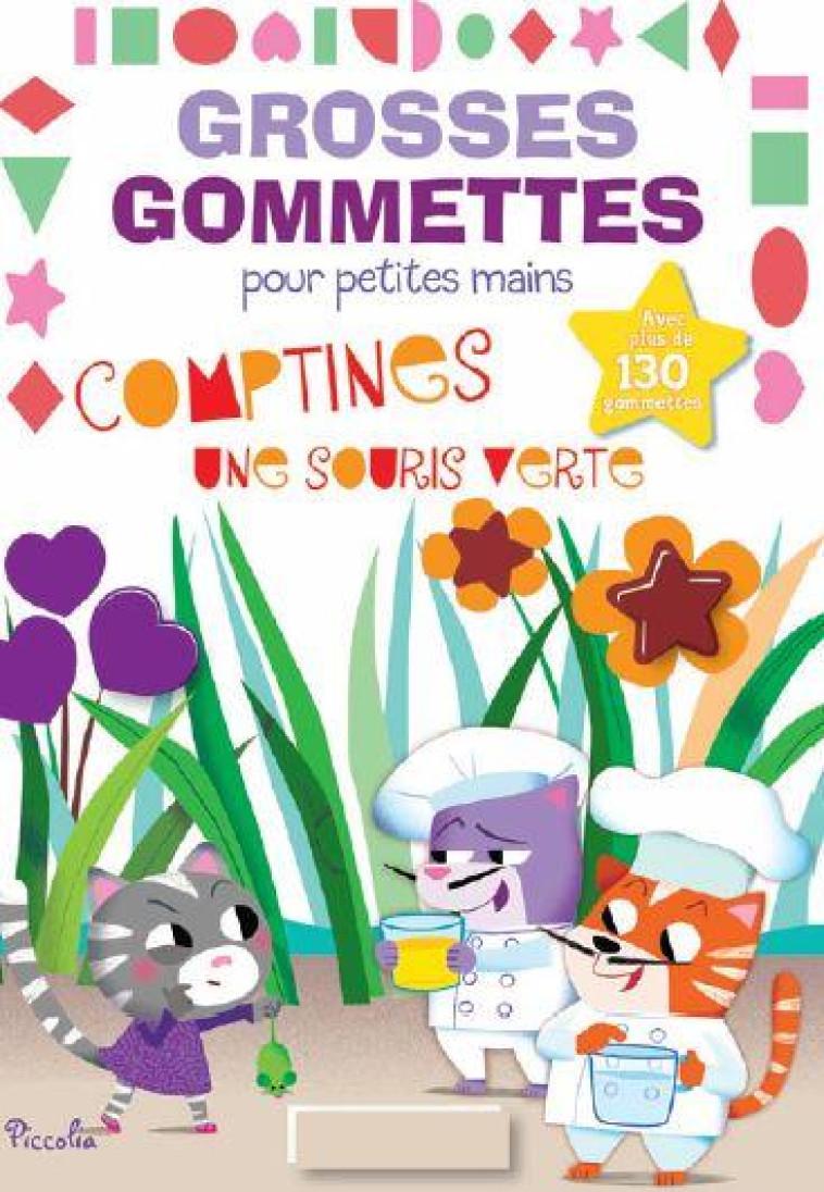 COMPTINES UNE SOURIS VERTE - AVEC PLUS DE 130 GOMMETTES -  GRASSI, MARCELLA - NC