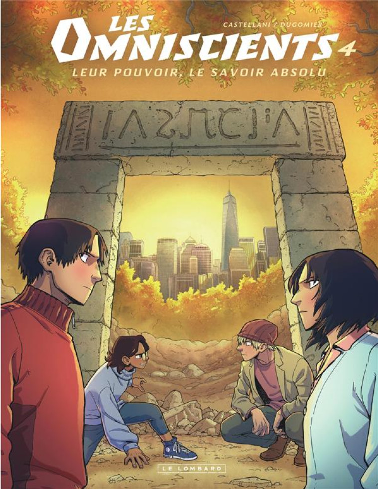 LES OMNISCIENTS - TOME 4 - AFFRONTEMENTS - CASTELLANI RENATA - LOMBARD