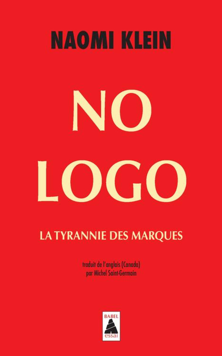 NO LOGO  -  LA TYRANNIE DES MARQUES - KLEIN, NAOMI - ACTES SUD