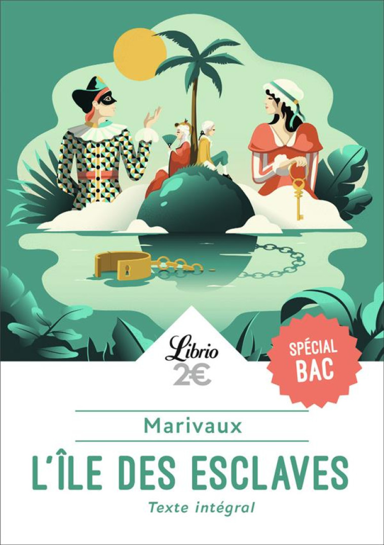 L-ILE DES ESCLAVES - BAC 2023 - PARCOURS MAITRES ET VALETS - MARIVAUX - J'AI LU