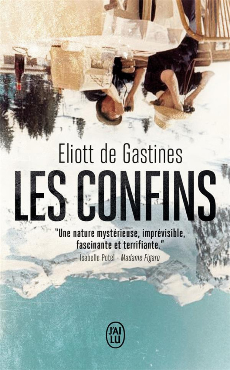 LES CONFINS - DE GASTINES ELIOTT - J'AI LU