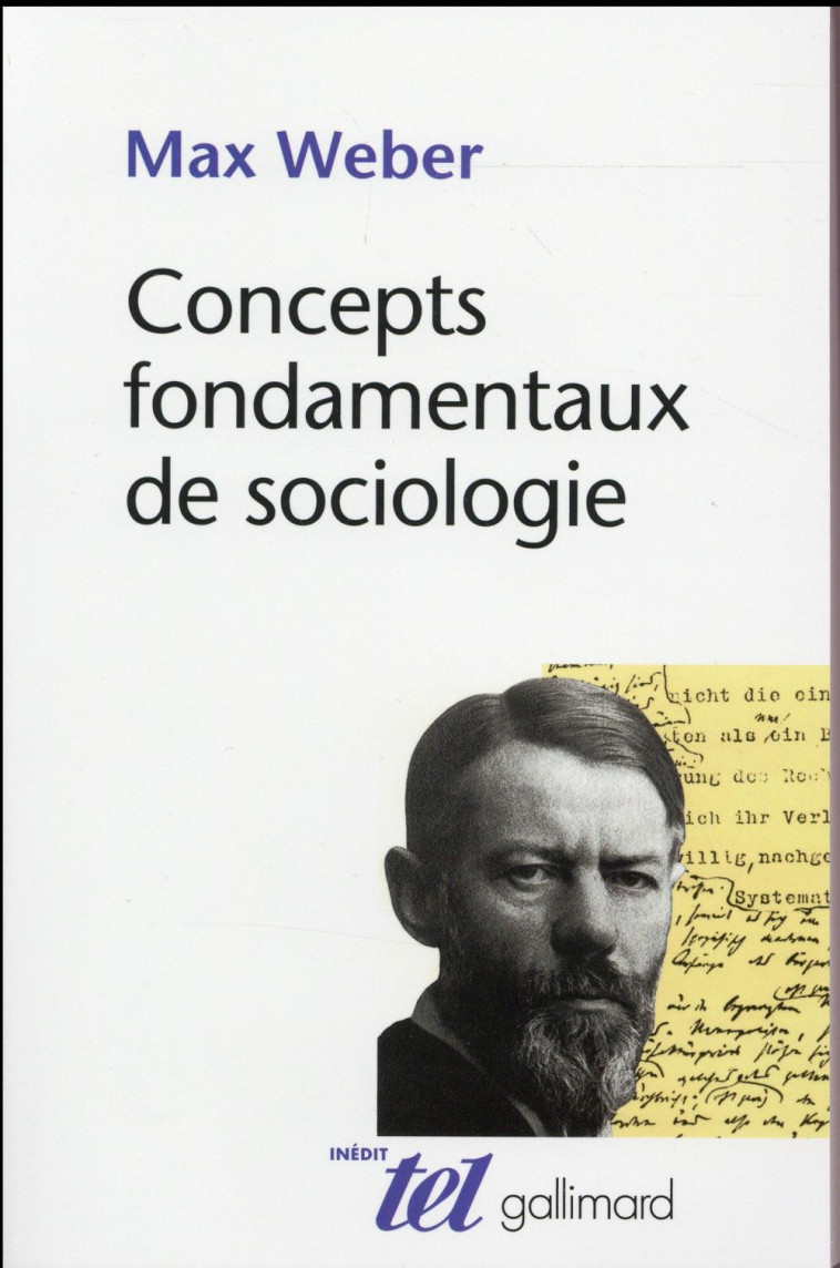 CONCEPTS FONDAMENTAUX DE SOCIOLOGIE - WEBER MAX - Gallimard