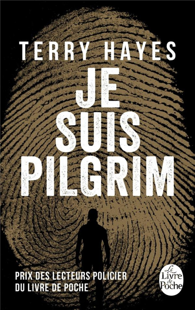 JE SUIS PILGRIM - HAYES TERRY - Le Livre de poche