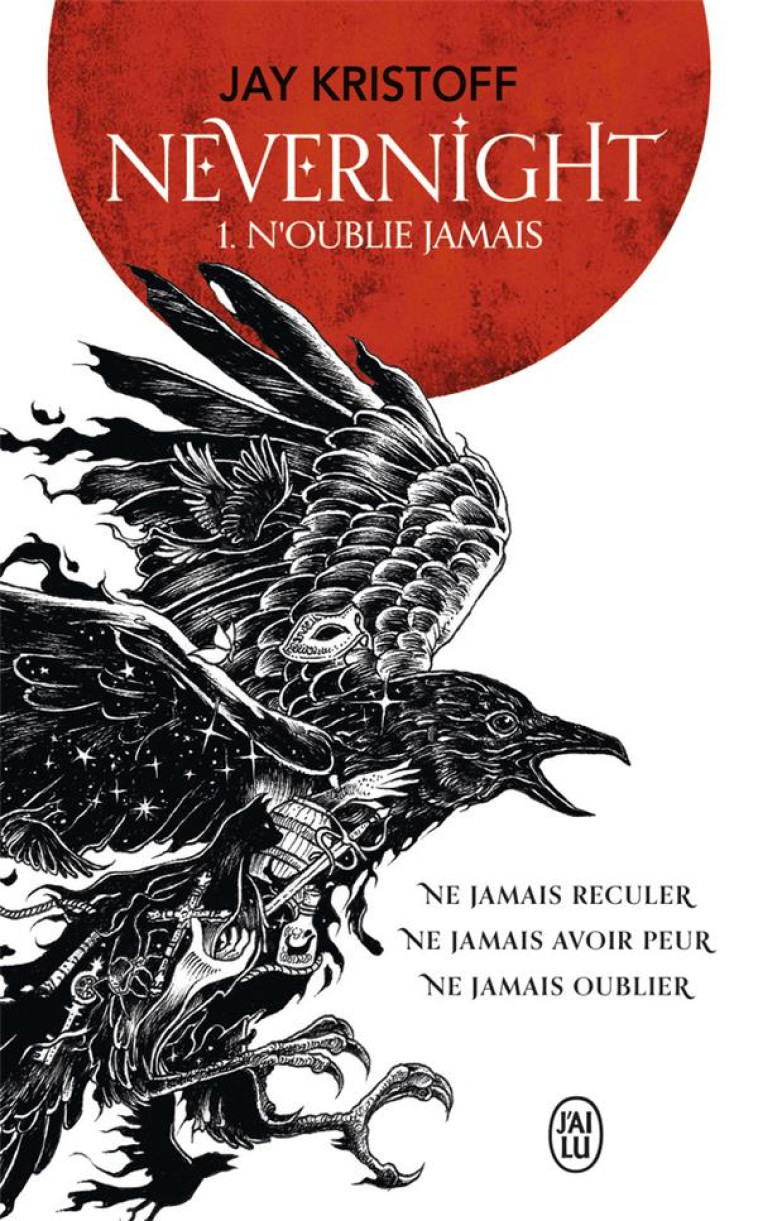 NEVERNIGHT - VOL01 - N-OUBLIE JAMAIS - KRISTOFF JAY - J'AI LU