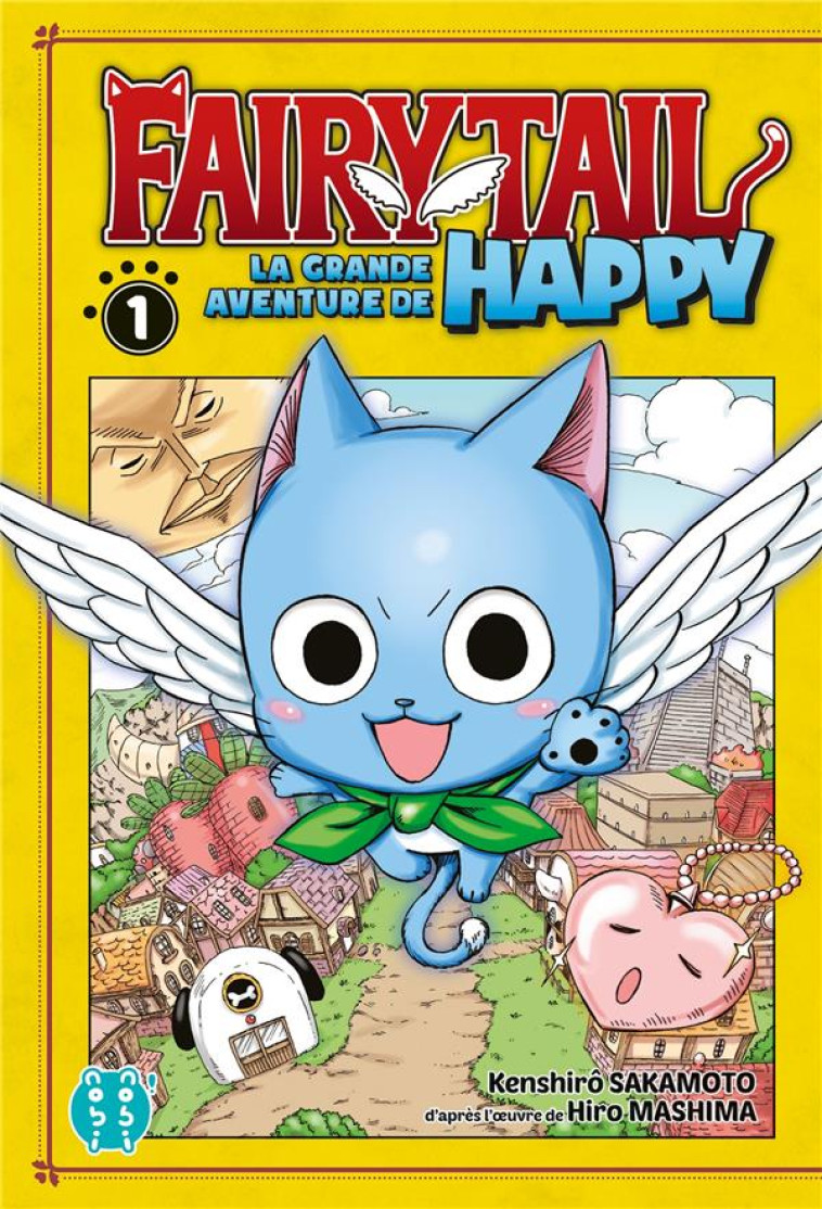 FAIRY TAIL - LA GRANDE AVENTURE DE HAPPY T01 - SAKAMOTO/MASHIMA - NOBI NOBI