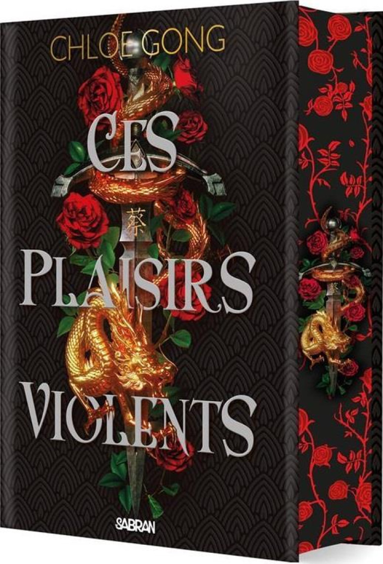 CES PLAISIRS VIOLENTS (RELIE COLLECTOR) - TOME 01 - GONG CHLOE - DE SAXUS