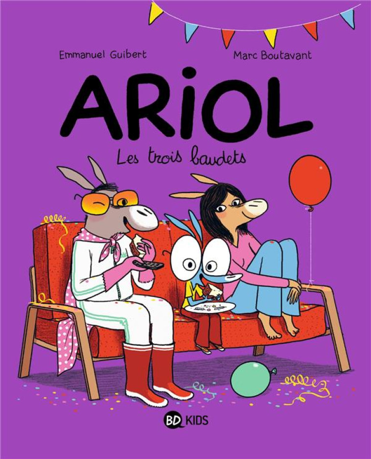 ARIOL, TOME 08 - LES TROIS BAUDETS - GUIBERT/BOUTAVANT - BD Kids