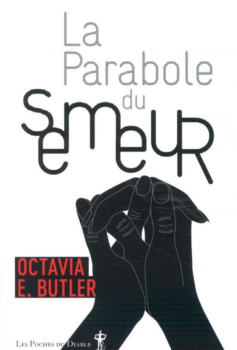 LA PARABOLE DU SEMEUR - BUTLER O E. - DIABLE VAUVERT