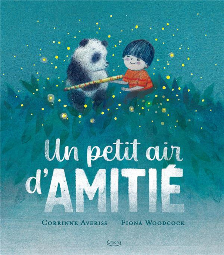 UN PETIT AIR D-AMITIE - AVERISS/WOODCOCK - KIMANE