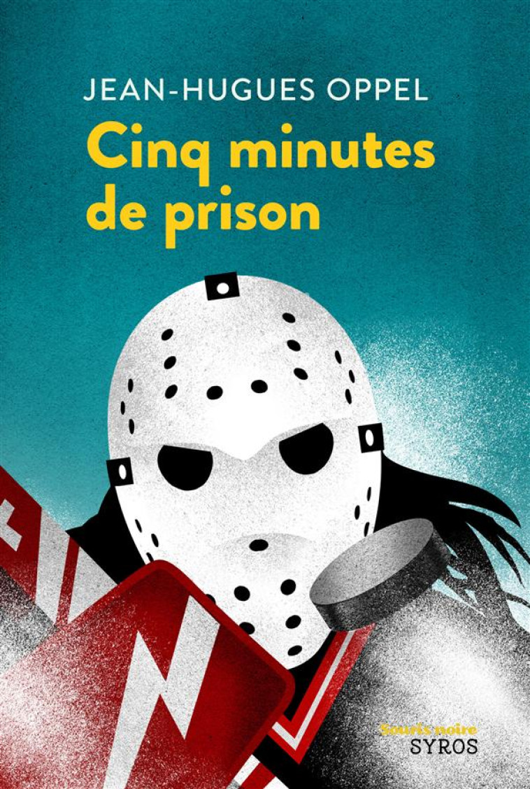 CINQ MINUTES DE PRISON - OPPEL JEAN-HUGUES - Syros