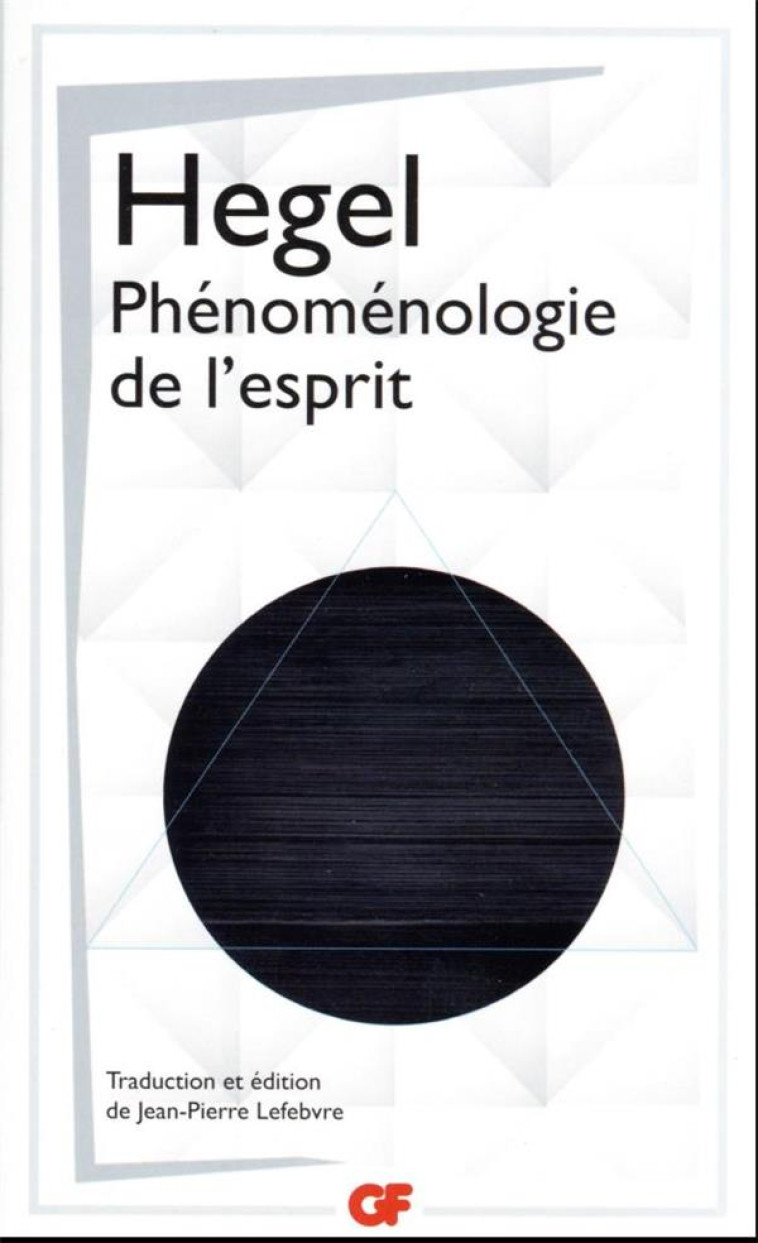 PHENOMENOLOGIE DE L-ESPRIT - HEGEL G-W-F. - FLAMMARION