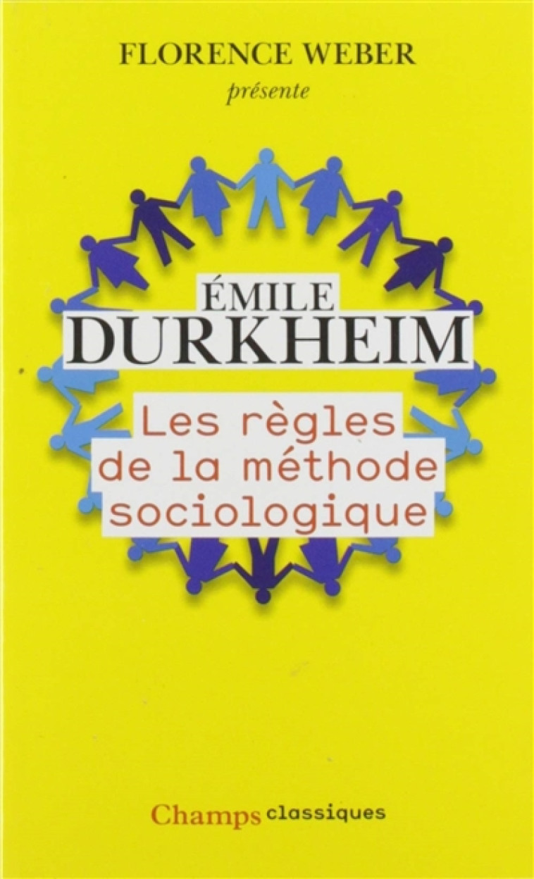 LES REGLES DE LA METHODE SOCIOLOGIQUE (NE) - DURKHEIM EMILE - FLAMMARION