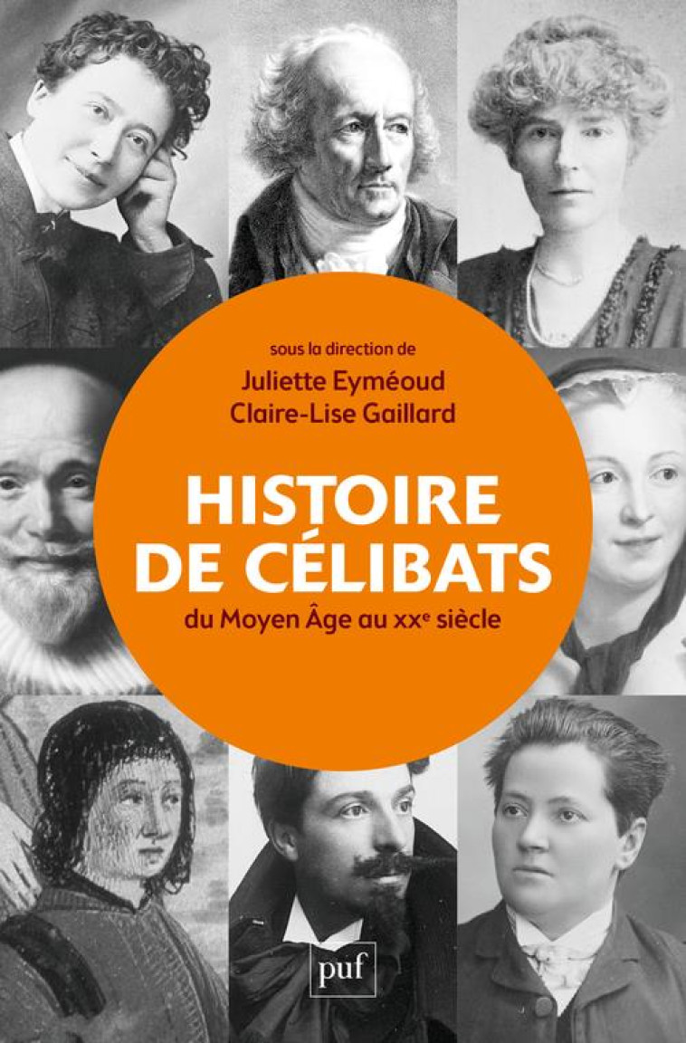 HISTOIRE DE CELIBATS - DU MOYEN AGE AU XXE SIECLE - EYMEOUD JULIETTE - PUF