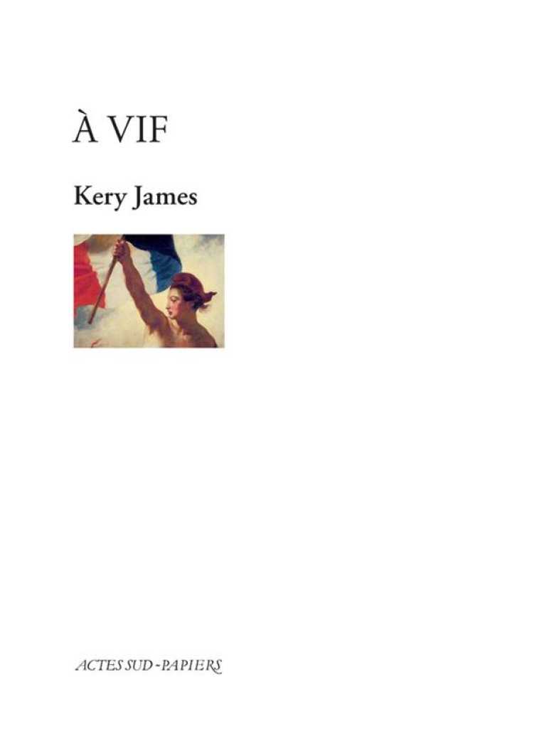 A VIF - JAMES KERY - Actes Sud