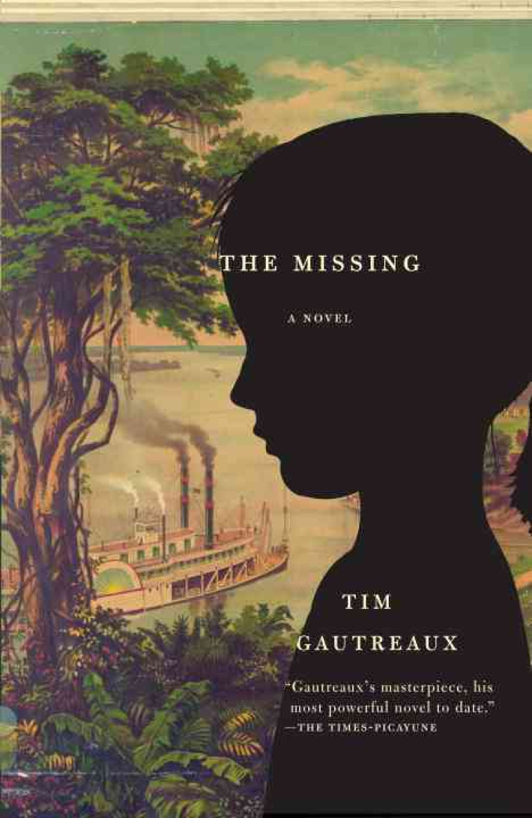 THE MISSING -  Gautreaux, Tim - VINTAGEBOOK