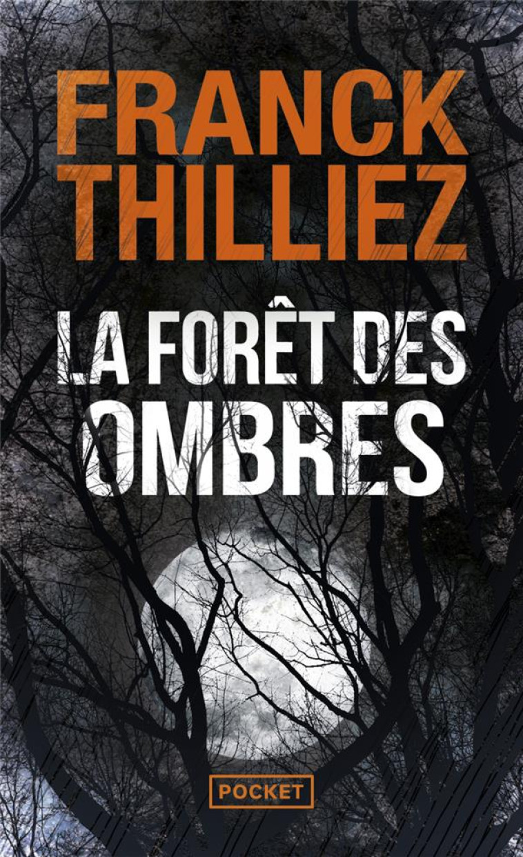 LA FORET DES OMBRES -  THILLIEZ, FRANCK - POCKET