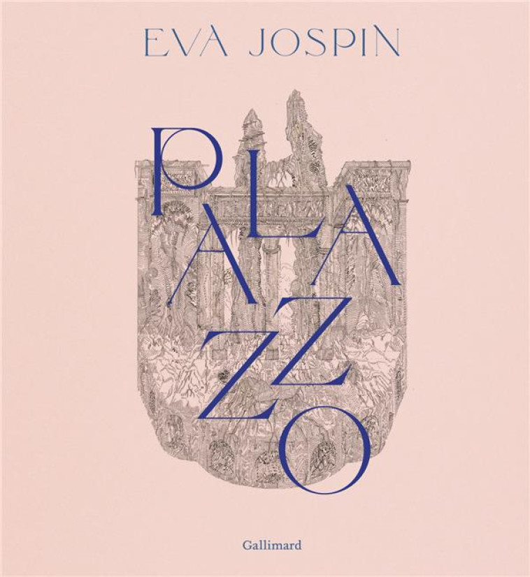 PALAZZO - JOSPIN EVA - GALLIMARD