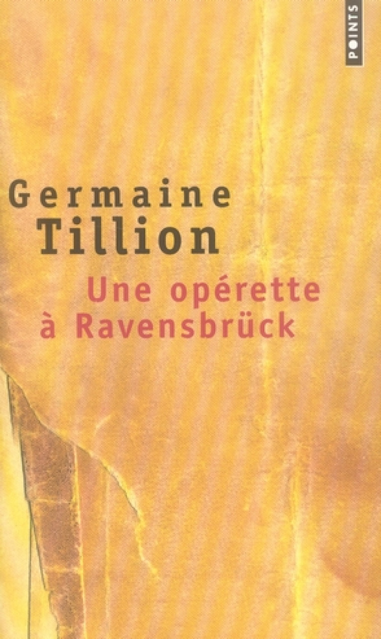 UNE OPERETTE A RAVENSBRUCK -  TILLION, GERMAINE - POINTS