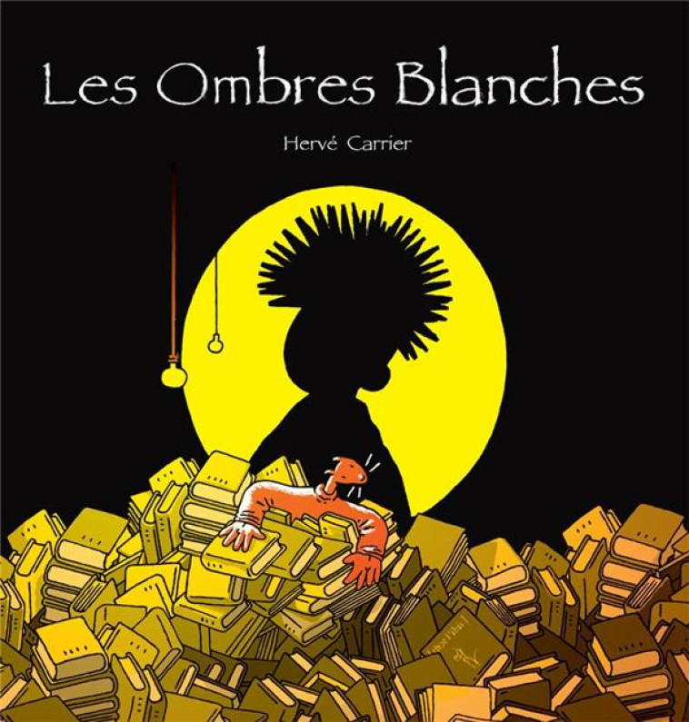 LES OMBRES BLANCHES  -  LES TRIBULATIONS D'ARTHUR GRISHAM - CARRIER HERVE - TANIBIS