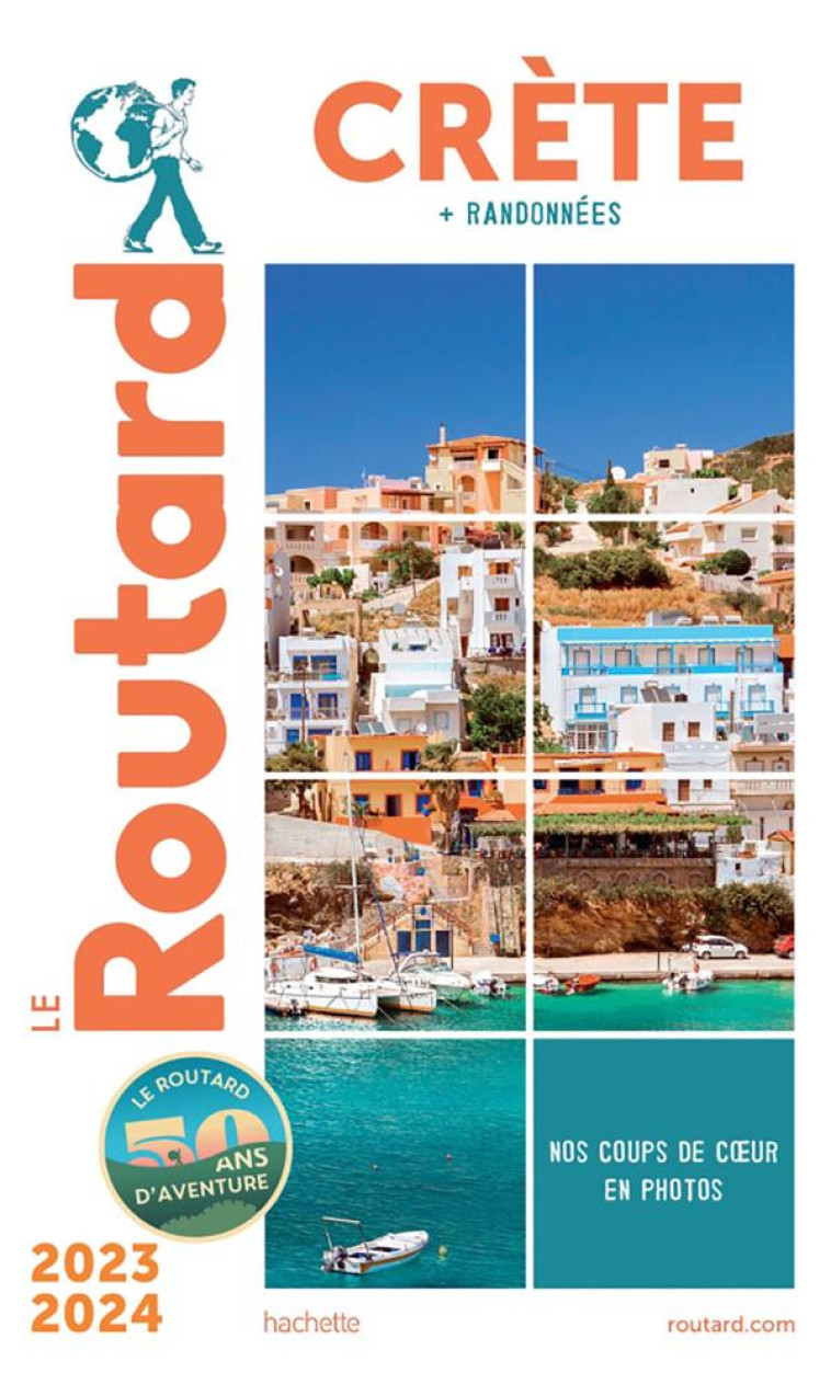 GUIDE DU ROUTARD : CRETE  -  + RANDONNEES (EDITION 2023/2024) - XXX - HACHETTE