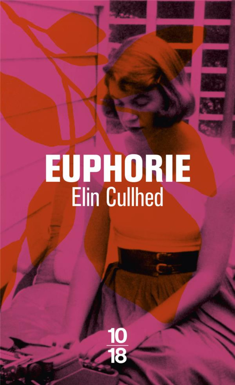 EUPHORIE - CULLHED ELIN - 10 X 18