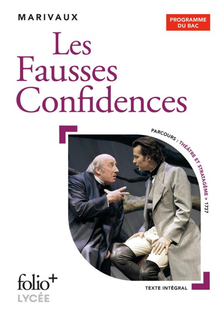 LES FAUSSES CONFIDENCES - BAC 2024 - MARIVAUX - GALLIMARD