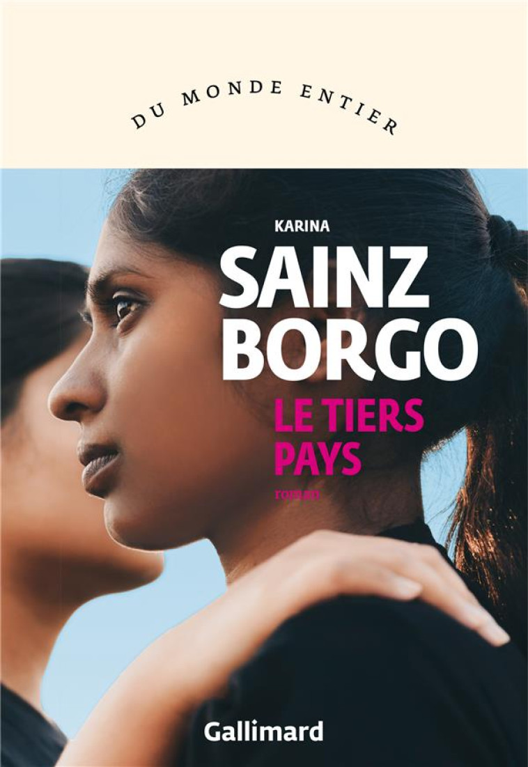 LE TIERS PAYS - SAINZ BORGO KARINA - GALLIMARD