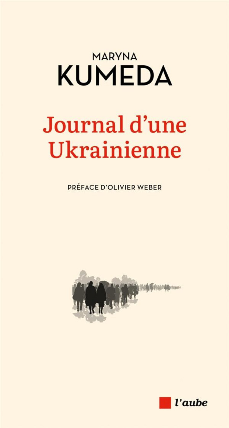 JOURNAL D-UNE UKRAINIENNE - KUMEDA/WEBER - AUBE NOUVELLE