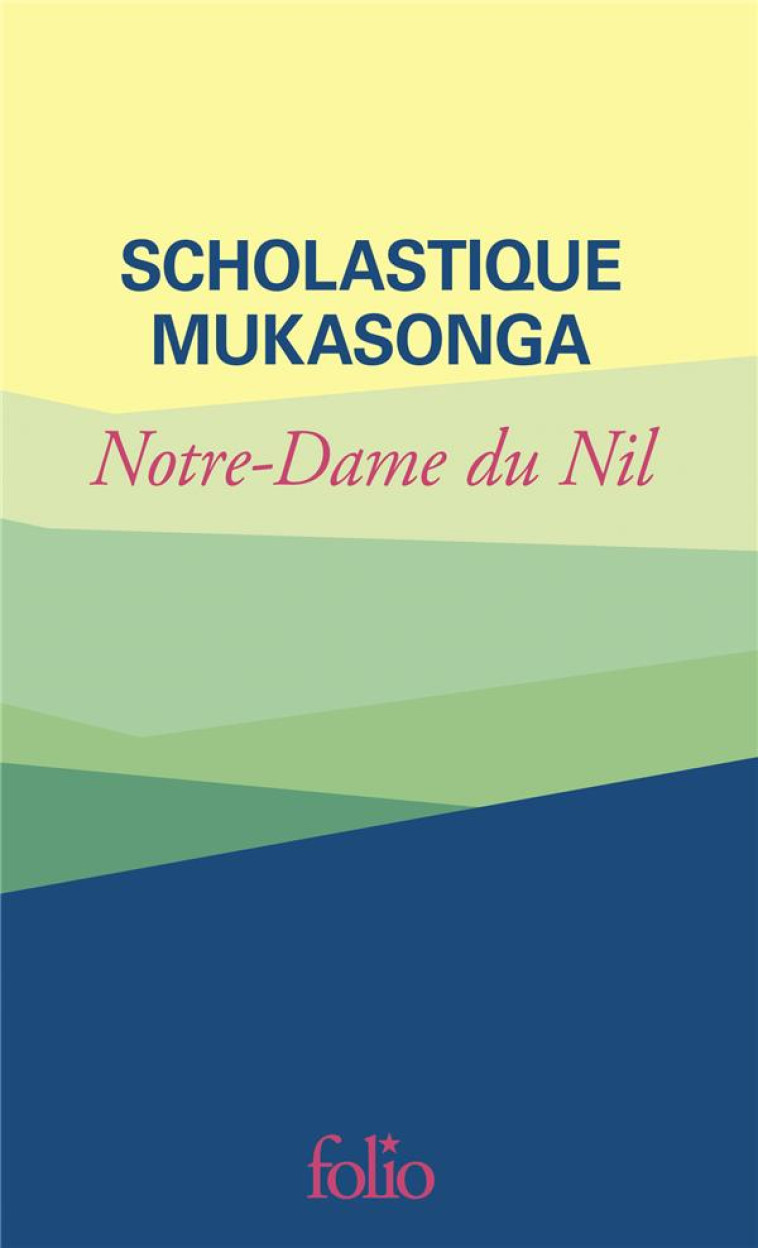 NOTRE-DAME DU NIL - EDITION SPECIALE - MUKASONGA S. - GALLIMARD