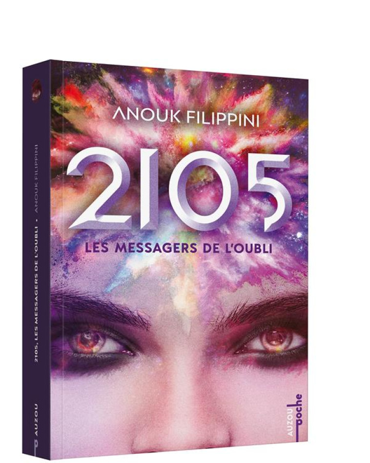 2105 TOME 2 - LES MESSAGERS DE L-OUBLI - POCHE - FILIPPINI ANOUK - PHILIPPE AUZOU