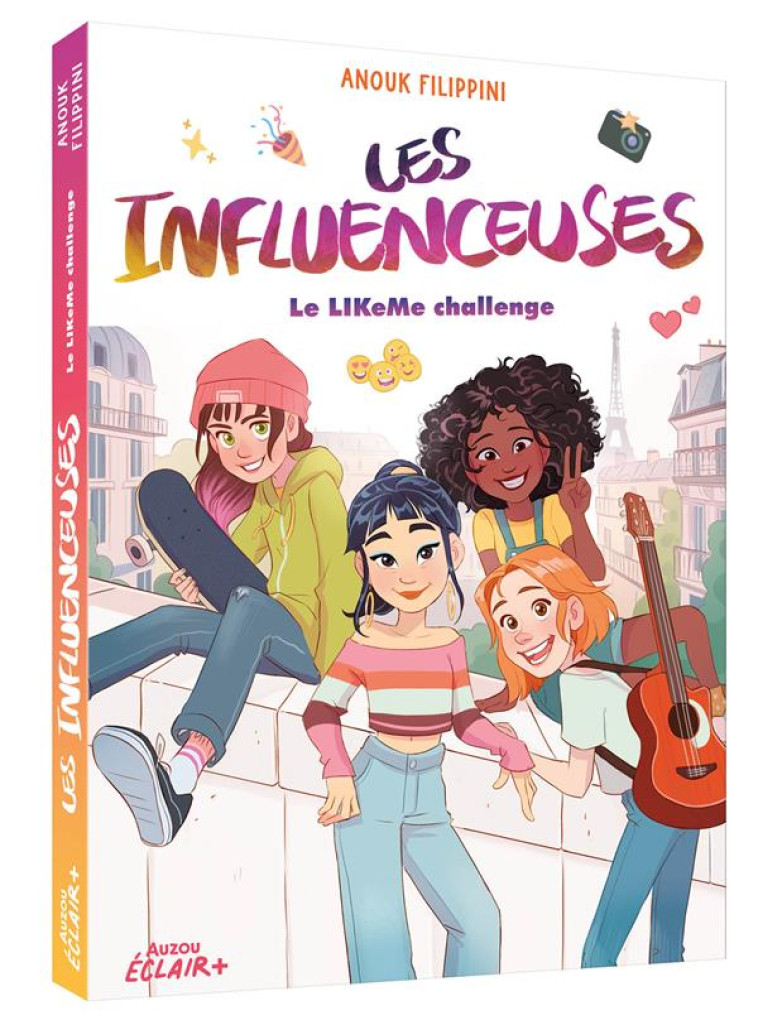 LES INFLUENCEUSES - T02 - LES INFLUENCEUSES - LE LIKE ME CHALLENGE - FILIPPINI/CALDERON - PHILIPPE AUZOU