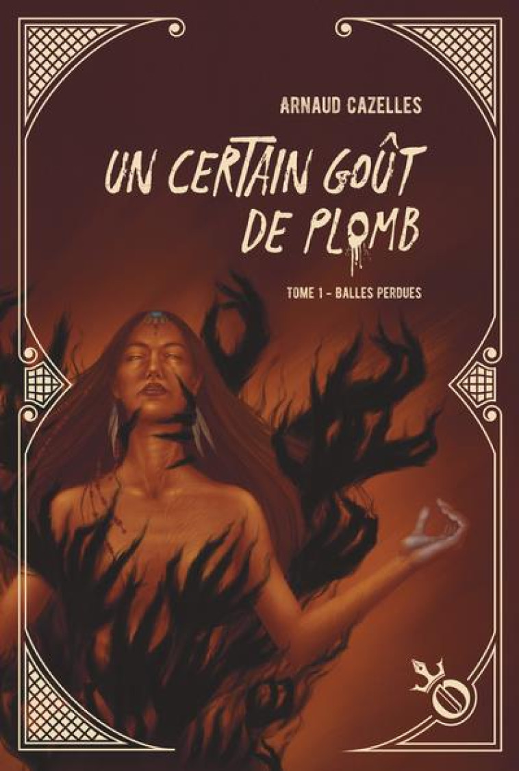 UN CERTAIN GOUT DE PLOMB T.1 : BALLES PERDUES - CAZELLES, ARNAUD - BOOKS ON DEMAND