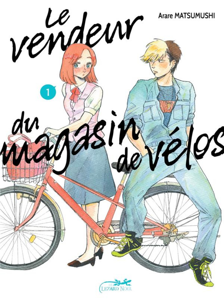 LE VENDEUR DU MAGASIN DE VELOS TOME 1 - MATSUMUSHI, ARARE - LEZARD NOIR