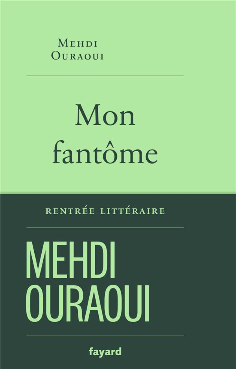 MON FANTOME - OURAOUI MEHDI - FAYARD