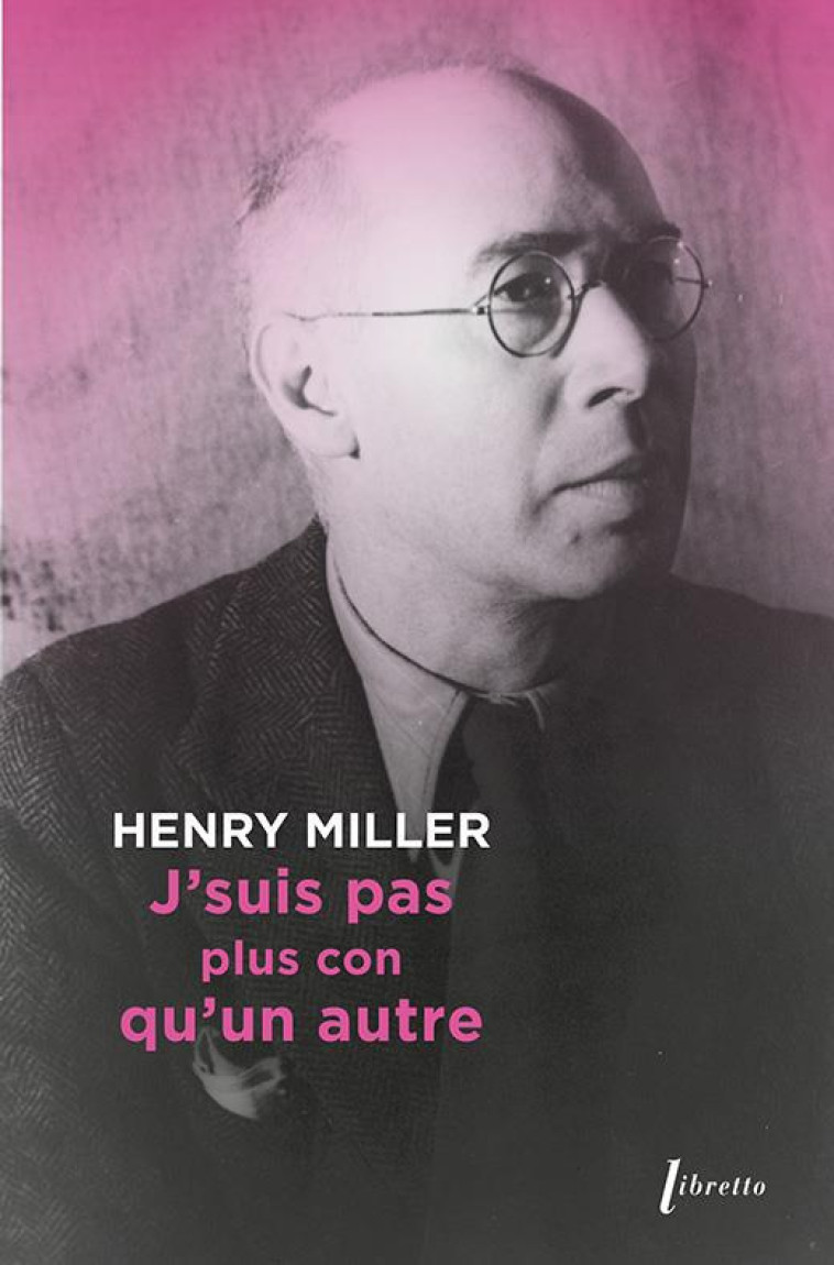 J-SUIS PAS PLUS CON QU-UN AUTRE - MILLER HENRI - LIBRETTO