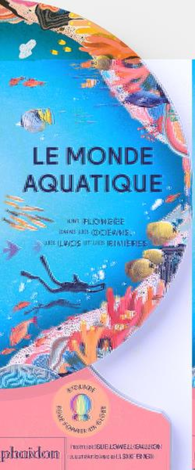 LE MONDE AQUATIQUE - LOWELL GALLION/FENG - NC