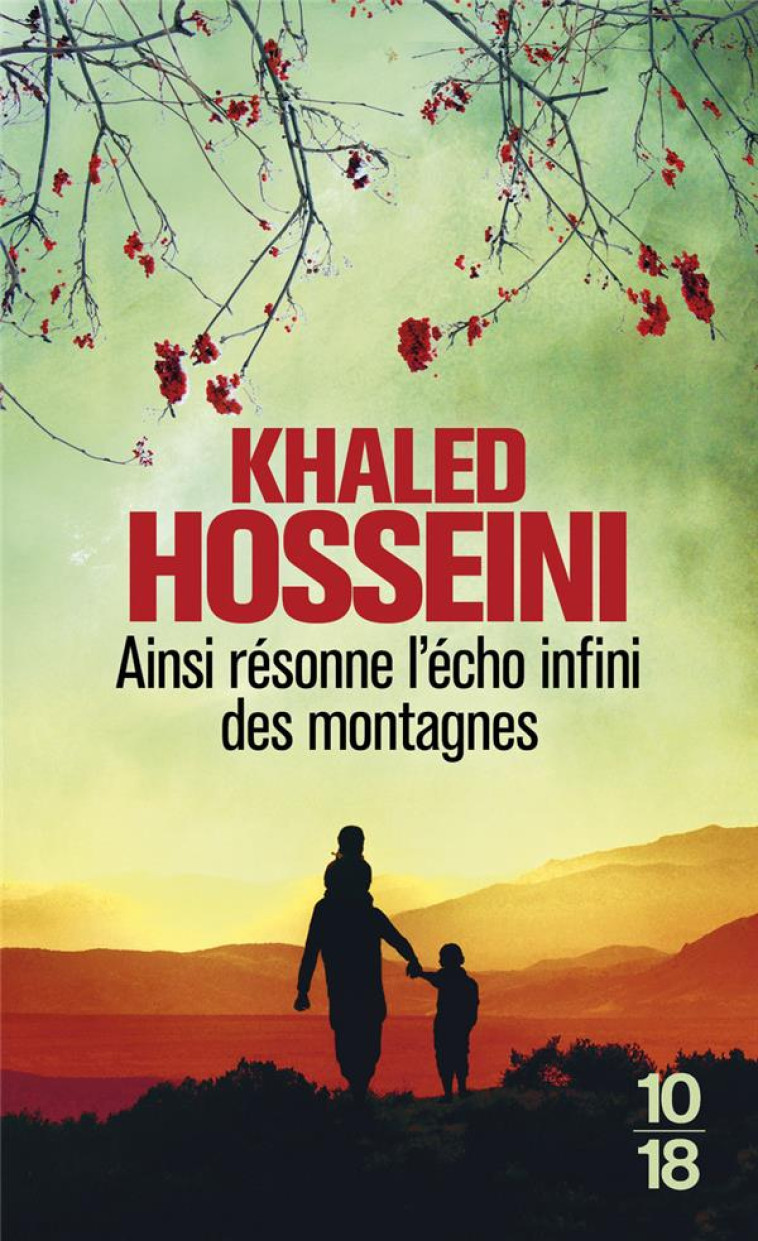 AINSI RESONNE L-ECHO INFINI DES MONTAGNES - HOSSEINI KHALED - 10-18