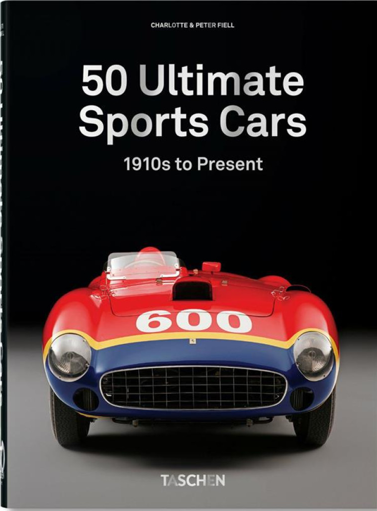 50 ULTIMATE SPORTS CARS. 40TH ED. - FIELL C & P. - NC