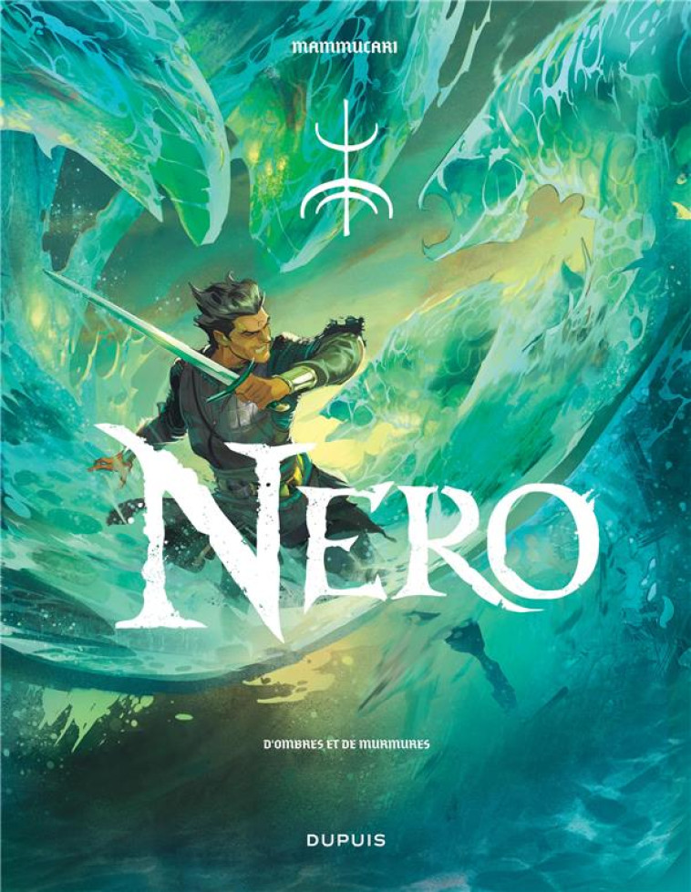 NERO - TOME 2 - D-OMBRES ET DE MURMURES - MAMMUCARI EMILIANO - DUPUIS