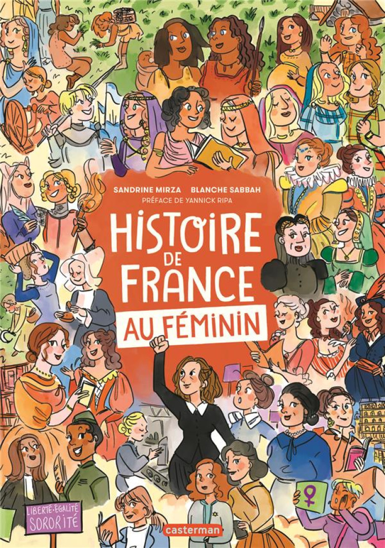 HISTOIRE DE FRANCE AU FEMININ - SABBAH/MIRZA - CASTERMAN