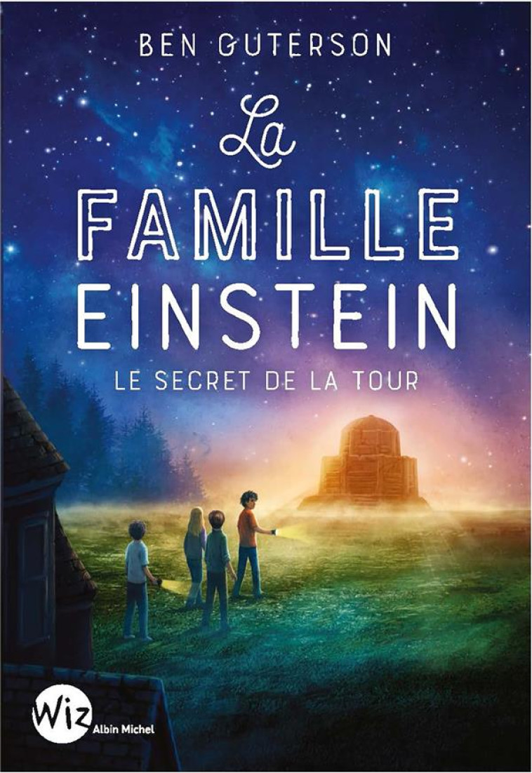 LA FAMILLE EINSTEIN - LE SECRET DE LA TOUR - GUTERSON BEN - ALBIN MICHEL