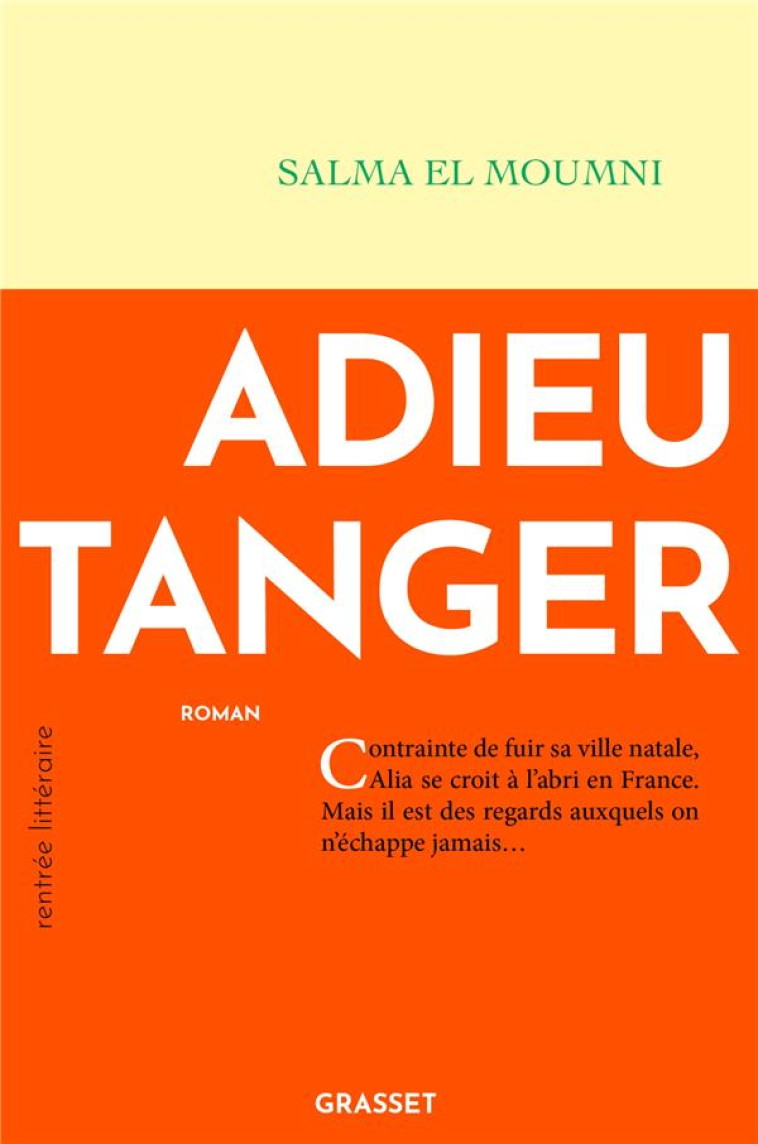 ADIEU TANGER - PREMIER ROMAN - EL MOUMNI SALMA - GRASSET