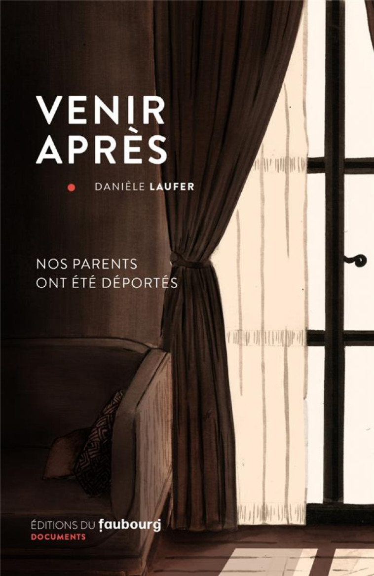 VENIR APRES - NOS PARENTS ONT ETE DEPORTES - LAUFER DANIELE - BOOKS ON DEMAND