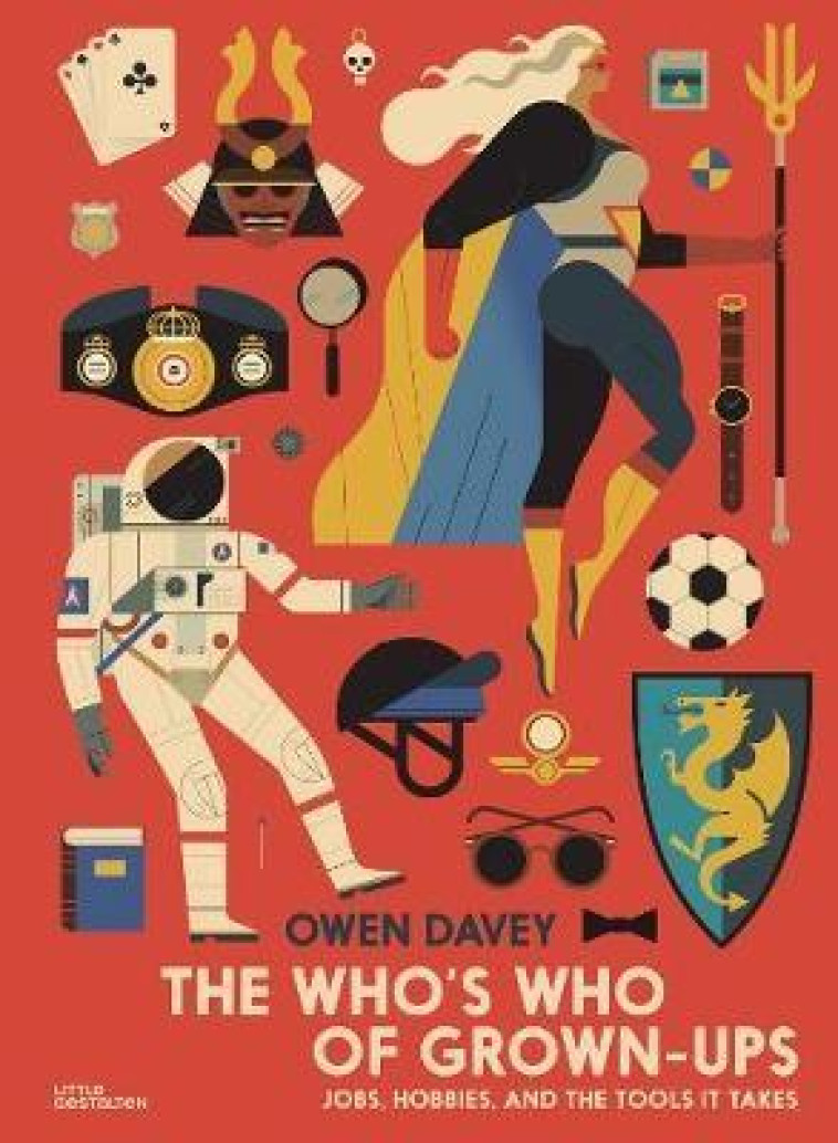 THE WHO'S WHO OF GROWN-UPS  -  JOBS, HOBBIES, AND THE TOOLS IT TAKES - DAVEY, OWEN - NC