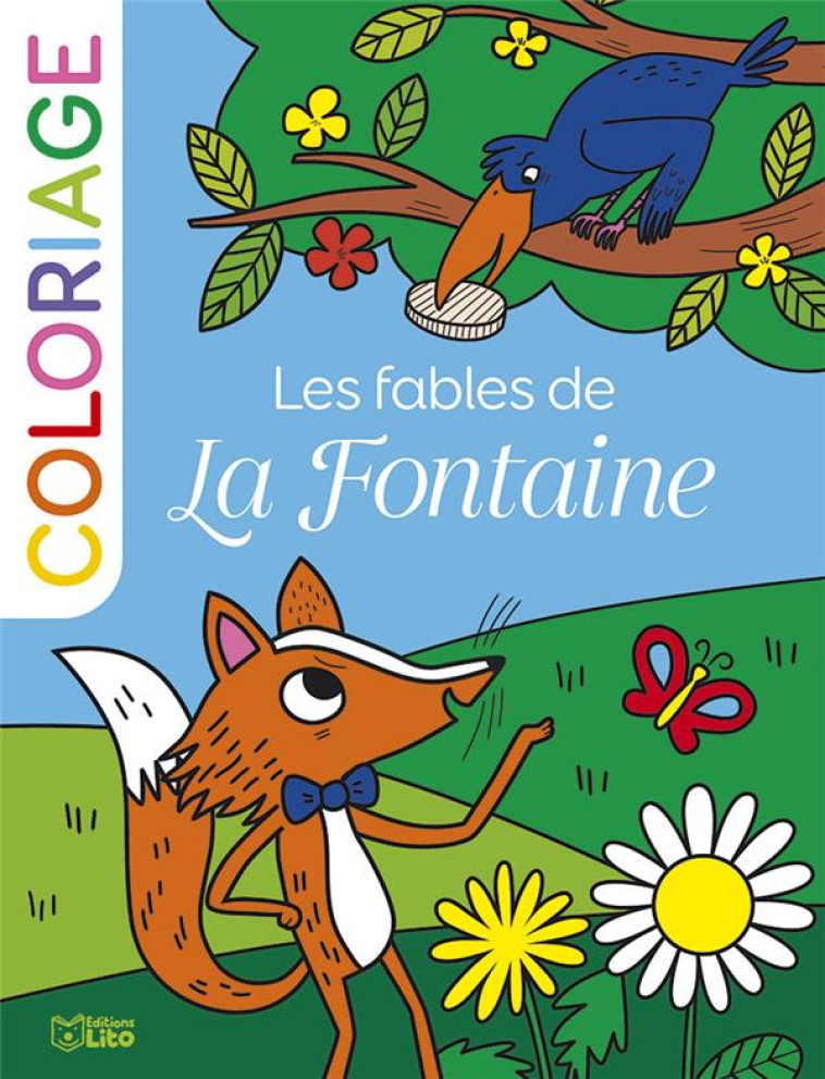 JE COLORIE FABLE DE LA FONTAIN - XXX - LITO