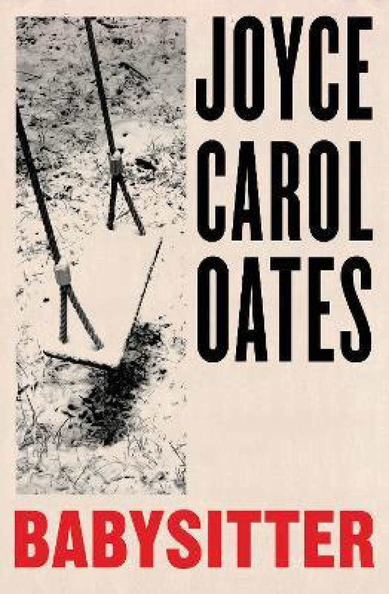 BABYSITTER - OATES, JOYCE CAROL - NC