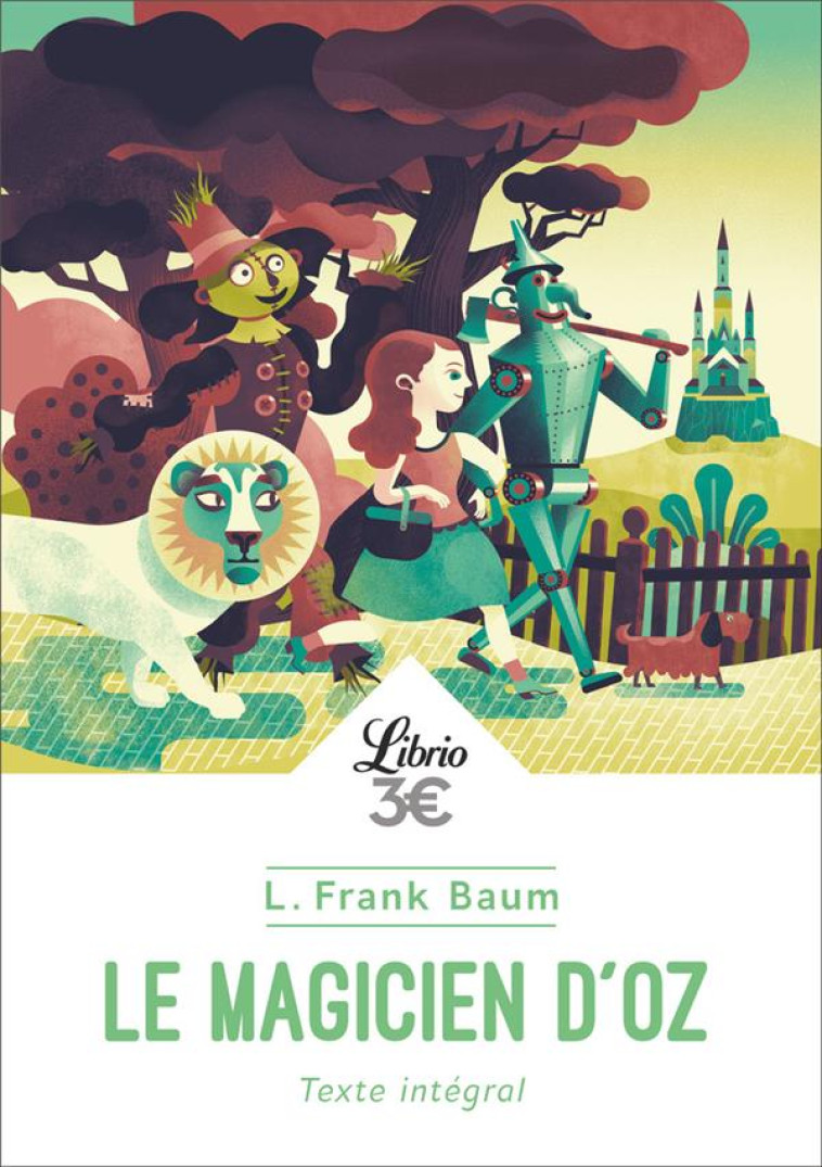 LE MAGICIEN D-OZ - BAUM FRANK L. - J'AI LU